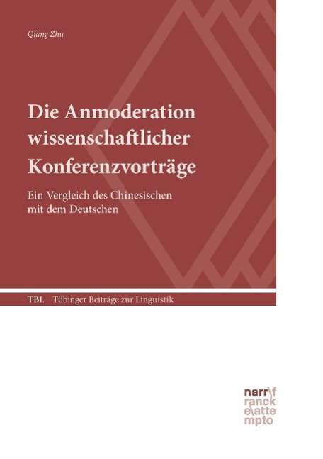 Die Anmoderation wissenschaftlicher - Zhu - Książki -  - 9783823369738 - 