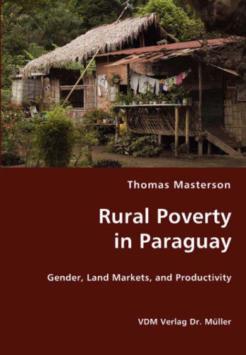 Cover for Thomas Masterson · Rural Poverty in Paraguay (Paperback Book) (2008)