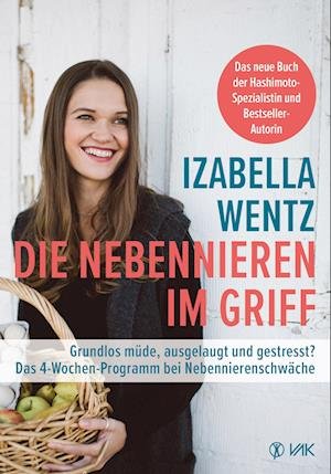 Cover for Izabella Wentz · Die Nebennieren Im Griff (Bog)