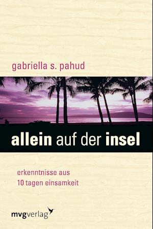 Cover for Gabriella S Pahud · Allein auf der Insel (Paperback Book) (2005)