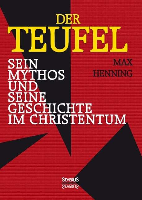 Cover for Henning · Der Teufel. Sein Mythos und sei (Book)