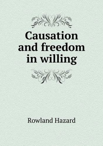 Cover for Rowland Hazard · Causation and Freedom in Willing (Paperback Book) (2014)