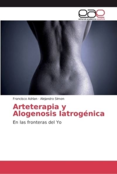 Cover for Adrian · Arteterapia y Alogenosis Iatrogé (Buch) (2018)