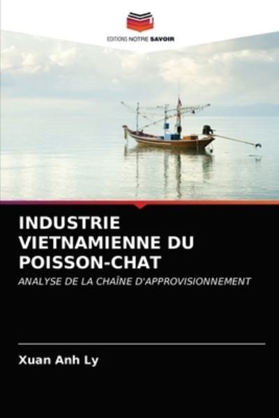 Cover for Ly · Industrie Vietnamienne Du Poisson-ch (N/A) (2021)