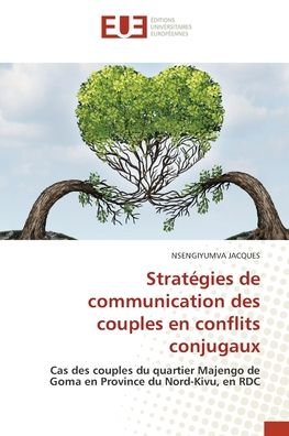 Cover for Nsengiyumva Jacques · Stratégies de communication des couples en conflits conjugaux (Paperback Bog) (2021)