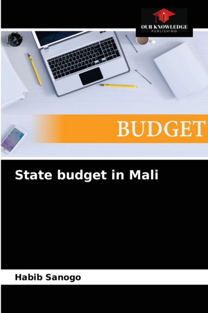 Cover for Habib Sanogo · State budget in Mali (Paperback Book) (2021)