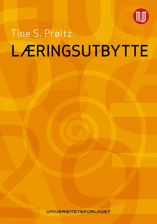 Læringsutbytte - Tine Sophie Prøitz - Bøker - Universitetsforlaget - 9788215024738 - 18. januar 2016