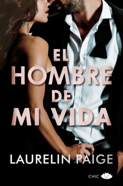 Cover for Laurelin Paige · Un Hombre Para Mi (Taschenbuch) (2022)