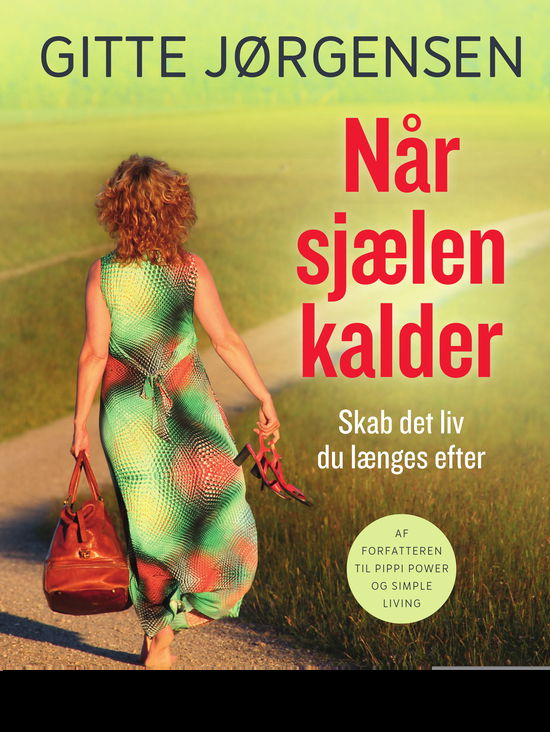 Cover for Gitte Jørgensen · Når sjælen kalder (Sewn Spine Book) [2nd edition] (2020)