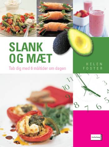 Cover for Helen Foster · Slank og mæt (Sewn Spine Book) [1st edition] (2007)