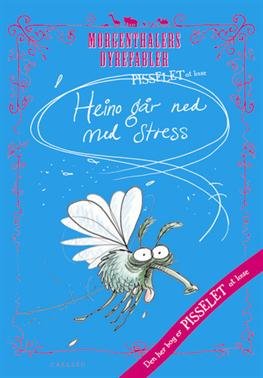 Cover for Anders Morgenthaler · Pisselet at læse: Pisselet at læse: Fluen Heino går ned med stress (Bound Book) [2nd edition] [Indbundet] (2012)