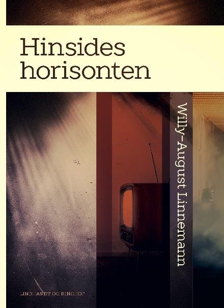 Cover for Willy-August Linnemann · Hinsides horisonten (Sewn Spine Book) [1º edição] (2017)