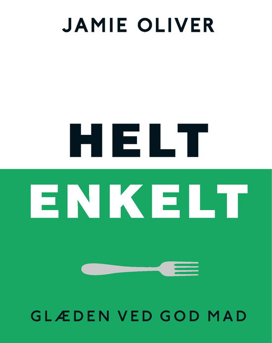 Cover for Jamie Oliver · Helt Enkelt (Indbundet Bog) [1. udgave] (2024)