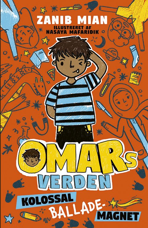Cover for Zanib Mian · Omars verden: Omars verden 1: Kolossal ballademagnet (Gebundesens Buch) [1. Ausgabe] (2021)