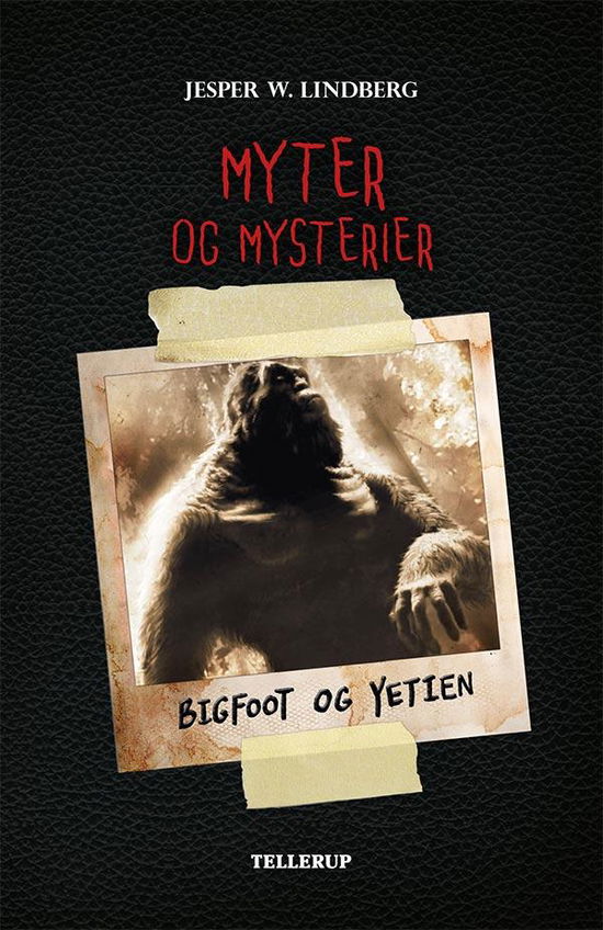 Cover for Jesper Wessel Lindberg · Myter og Mysterier, 2: Myter og Mysterier #2: Bigfoot og yetien (Hardcover Book) [1º edição] (2016)