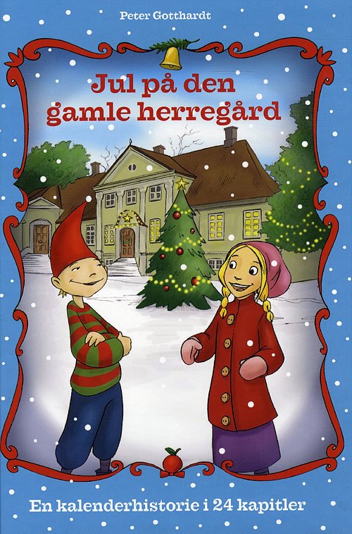 Cover for Peter Gotthardt · Jul på den gamle herregård (Innbunden bok) [1. utgave] (2008)