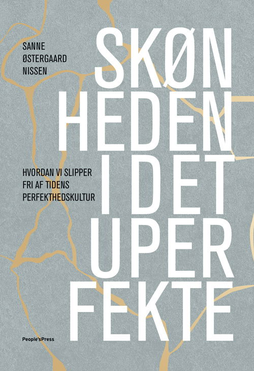 Cover for Sanne Østergaard Nissen · Skønheden i det uperfekte (Heftet bok) [1. utgave] (2020)