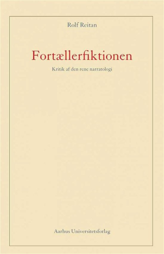 Cover for Rolf Reitan · Fortællerfiktionen (Book) (2001)