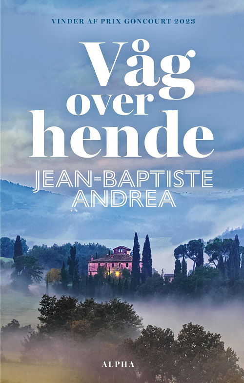 Cover for Jean-Baptiste Andrea · Våg over hende (Gebundesens Buch) [1. Ausgabe] (2024)