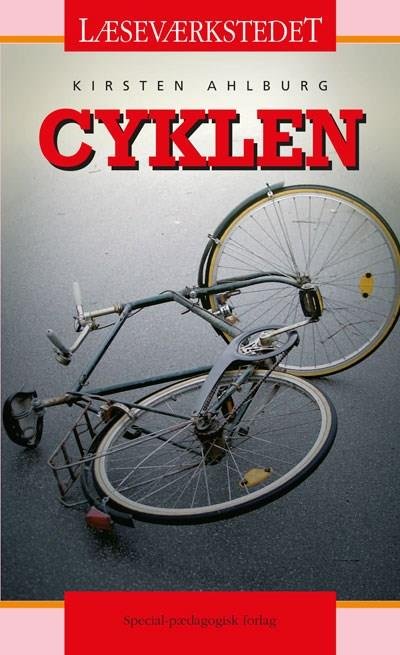 Cover for Kirsten Ahlburg · Læseværkstedet: Cyklen, Rødt niveau (Sewn Spine Book) [1st edition] (2004)