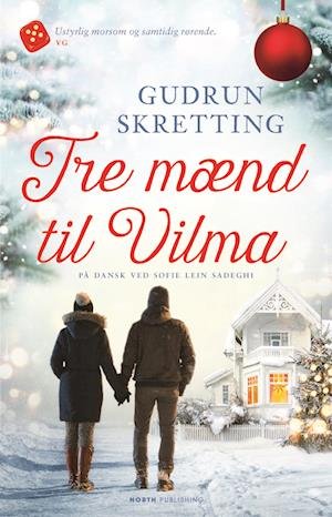 Cover for Gudrun Skretting · Vilma: Tre mænd til Vilma. (Pocketbok) [1:a utgåva] (2022)