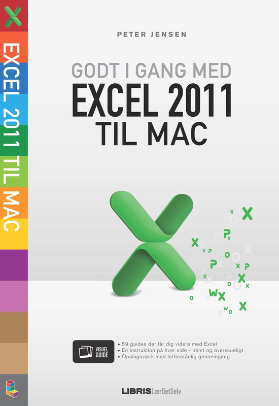 Cover for Peter Jensen · LibrisLærDetSelv: Godt i gang med Excel 2011 til Mac (Buch) [1. Ausgabe] (2011)