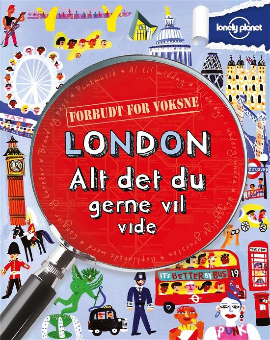Forbudt for Voksne: London - alt det du gerne vil vide - Klay Lamprell - Bøker - Globe - 9788779009738 - 10. mai 2012