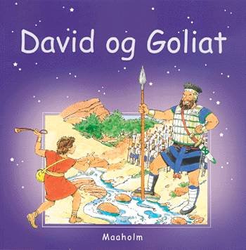 Fra første færd: David og Goliat - Heather Amery - Books - Maaholm - 9788779591738 - November 10, 2003