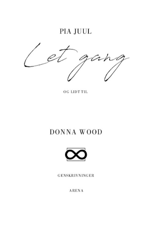 Cover for Pia Juul · Donna Wood: Let gang og lidt til (Paperback Book) [1º edição] (2018)
