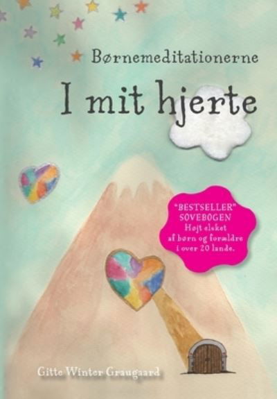Cover for Gitte Winter Graugaard · Bornemeditationerne I mit hjerte (Taschenbuch) (2021)