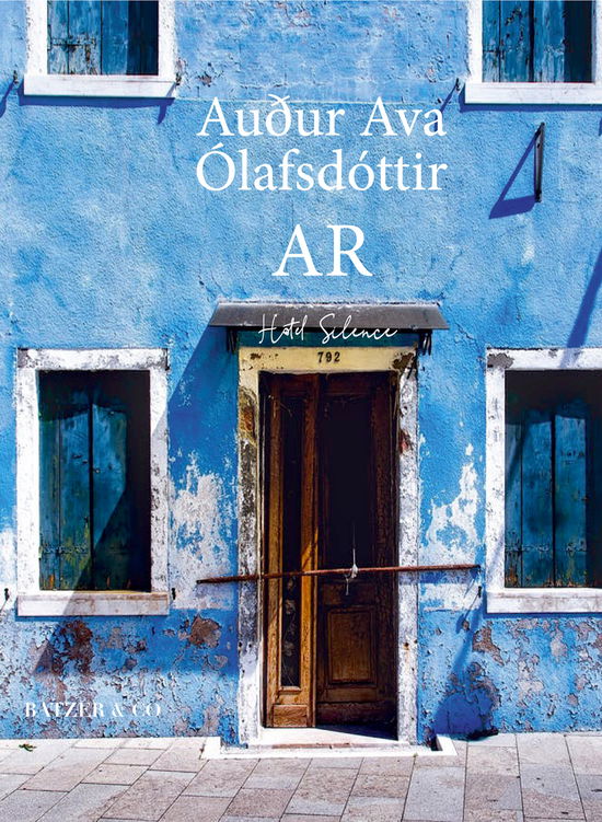 Cover for Auður Ava Ólafsdóttir · Ar (Sewn Spine Book) [1er édition] (2018)