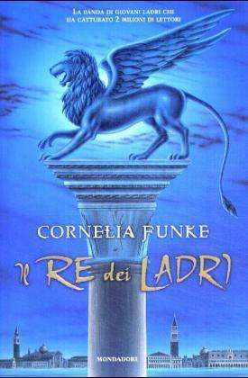 Il Re Dei Ladri - Cornelia Funke - Merchandise - Mondadori - 9788804554738 - 7. marts 2006