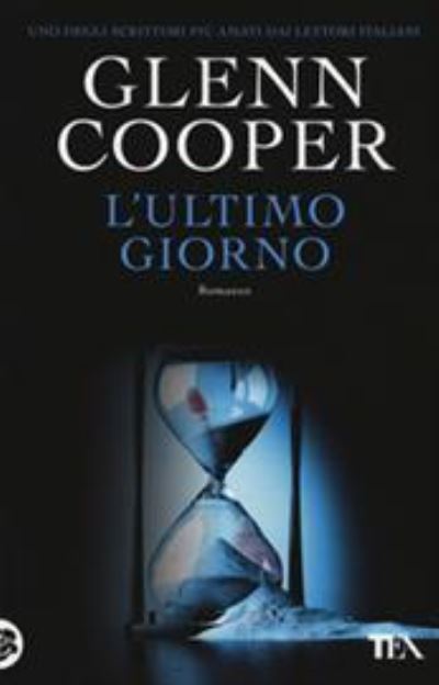 Cover for Glenn Cooper · L'ultimo giorno (MERCH) (2018)