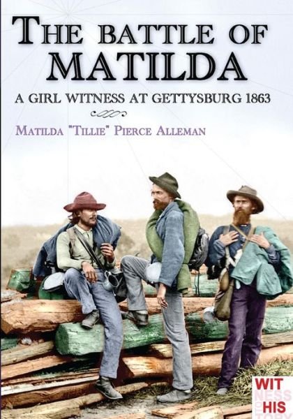 Cover for Matilda Pierce Alleman · The battle of Matilda (Paperback Book) (2016)