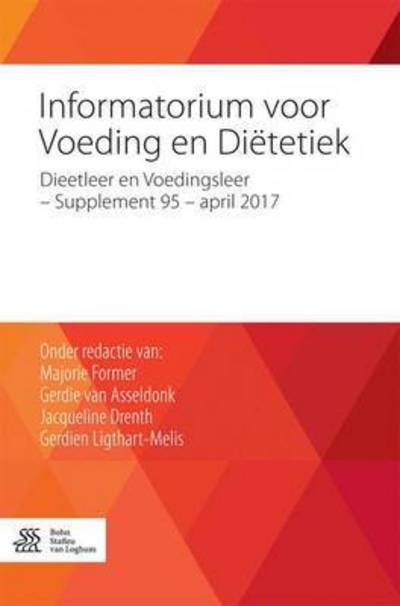 Informatorium Voor Voeding En Dietetiek: Dieetleer En Voedingsleer - Supplement 95 - April 2017 (Paperback Bog) [2017 edition] (2017)