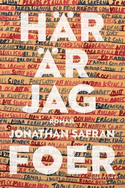 Cover for Jonathan Safran Foer · Här är jag (ePUB) (2017)