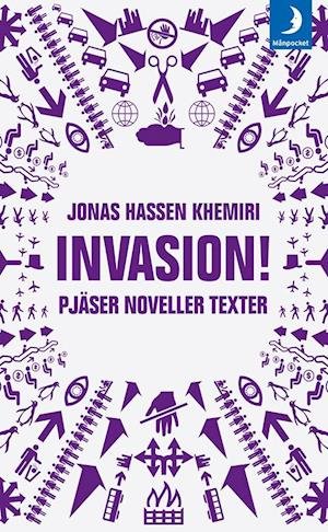 Invasion! : pjäser noveller texter - Jonas Hassen Khemiri - Livres - Månpocket - 9789170016738 - 20 février 2009