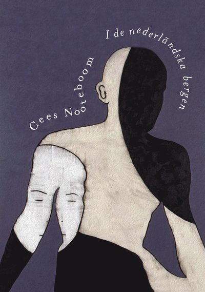 Cover for Cees Nooteboom · I de nederländska bergen (Innbunden bok) (2014)
