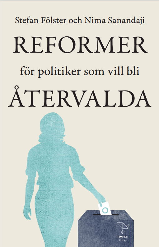 Cover for Stefan Fölster · Reformer för politiker  som vill bli återvalda (Book) (2023)