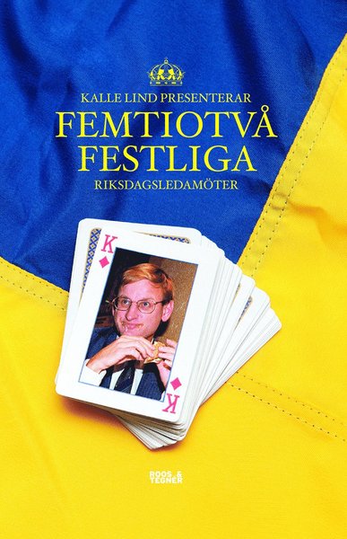 Cover for Kalle Lind · Femtiotvå festliga riksdagsledamöter (Paperback Book) (2014)