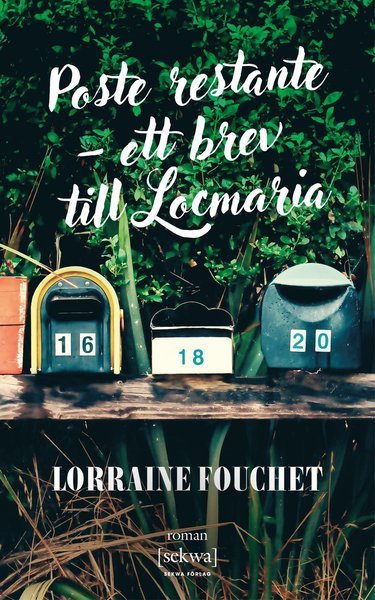 Cover for Lorraine Fouchet · Poste restante - ett brev till Locmaria (Paperback Book) (2020)