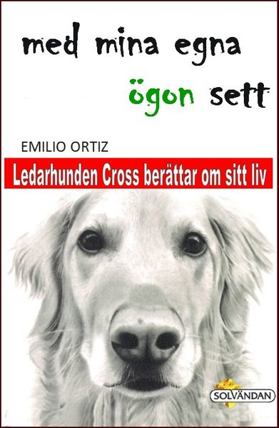 Cover for Emilio Ortiz · Med mina egna ögon sett (Book) (2017)