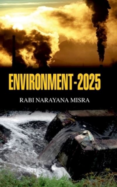 Cover for Misra · Environment-2025 (Hardcover Book) (2014)