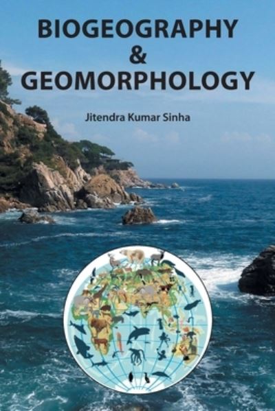 Cover for J.K. Sinha · Biogeography and biomorphology (Hardcover Book) (2017)