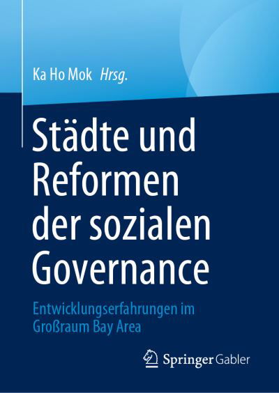 Cover for Ka-Ho Mok · Städte und Reformen der Sozialen Governance (Buch) (2023)