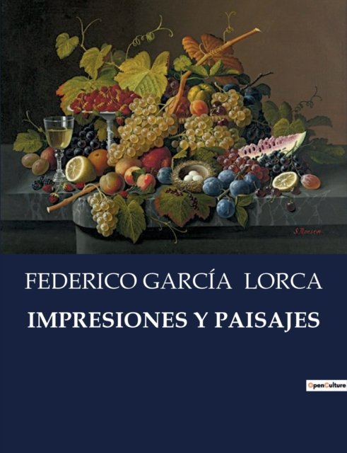 Cover for Federico Garcia Lorca · Impresiones Y Paisajes (Taschenbuch) (2023)