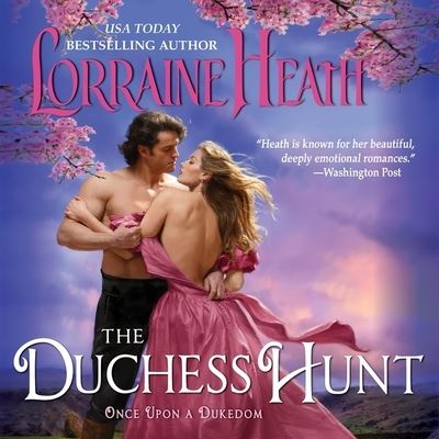 The Duchess Hunt - Lorraine Heath - Muzyka - HarperCollins - 9798200742738 - 28 września 2021