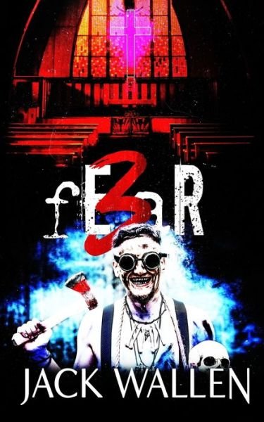 Cover for Jack Wallen · Fear 3 - Fear (Paperback Bog) (2021)