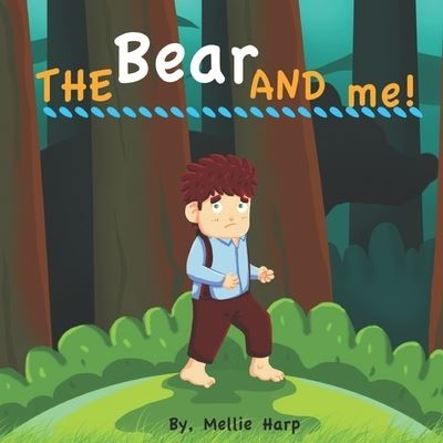 Cover for Mellie Harp · The Bear and Me (Paperback Book) (2020)