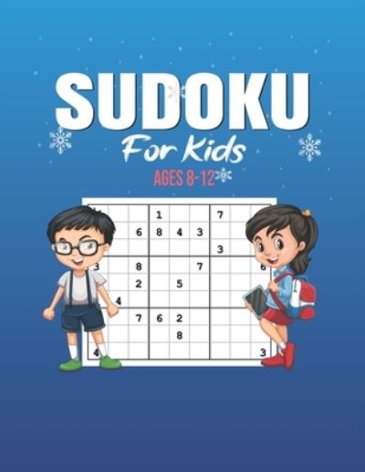 Cover for Sudokuzzl Sudo · Sudoku For Kids ages 8-12 (Paperback Book) (2020)